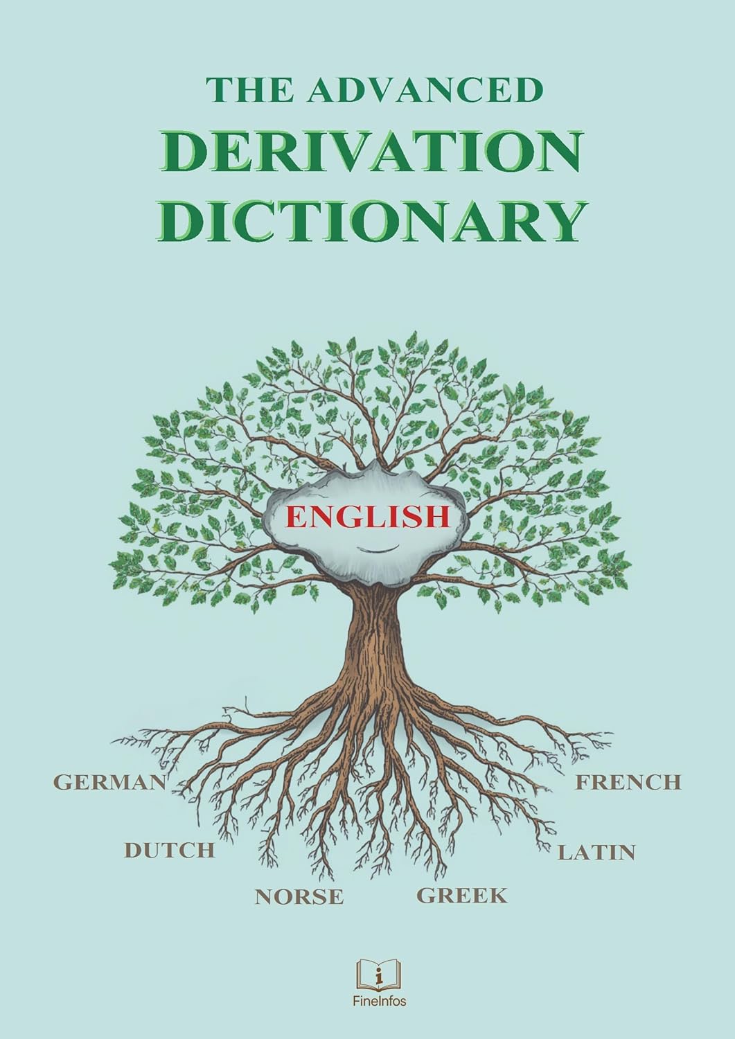 Cover of The Advanced Derivation Dictionary
