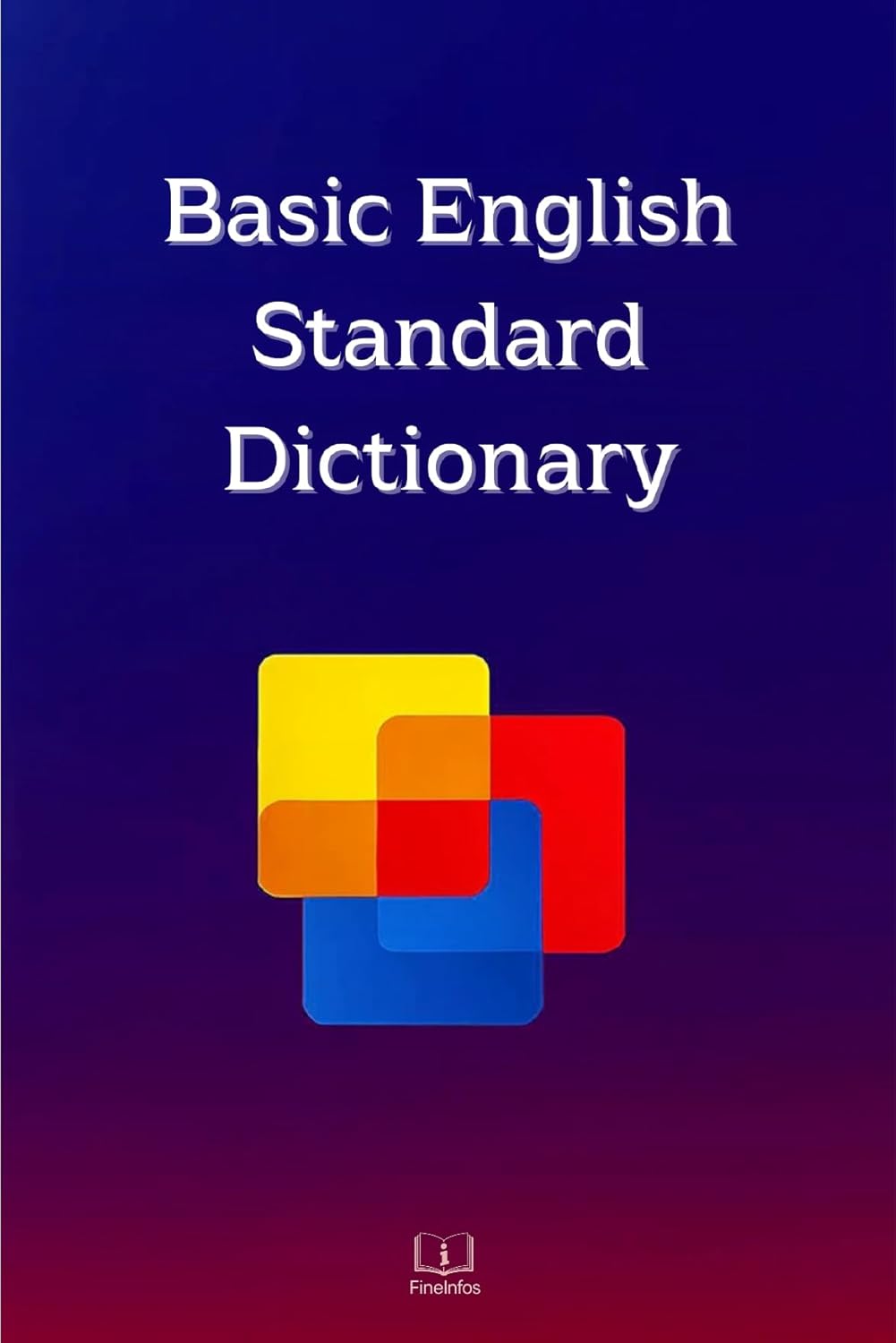 Cover of Basic English Standard Dictionary